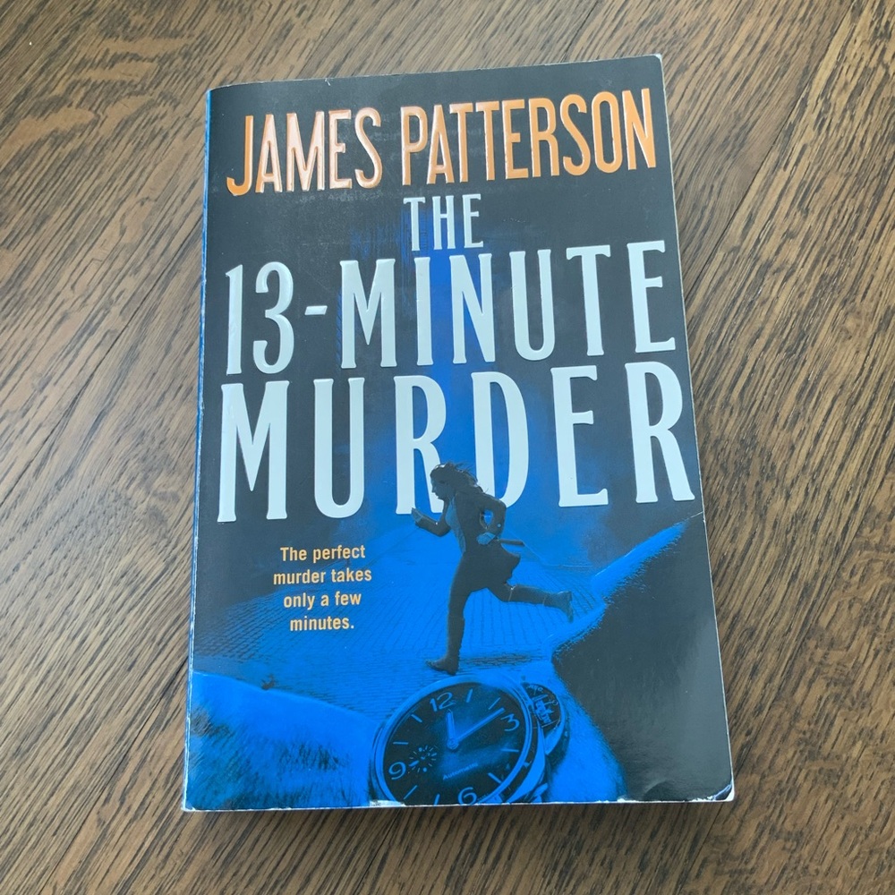 James Patterson The 13- Minute Murder Thriller Book Novel Soft Cover Adult